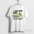 Officials Grinch I Look Both Ways Before Crossing A One Way Street Thats How Little T-Shirts, Hoodie, Sweatshirt