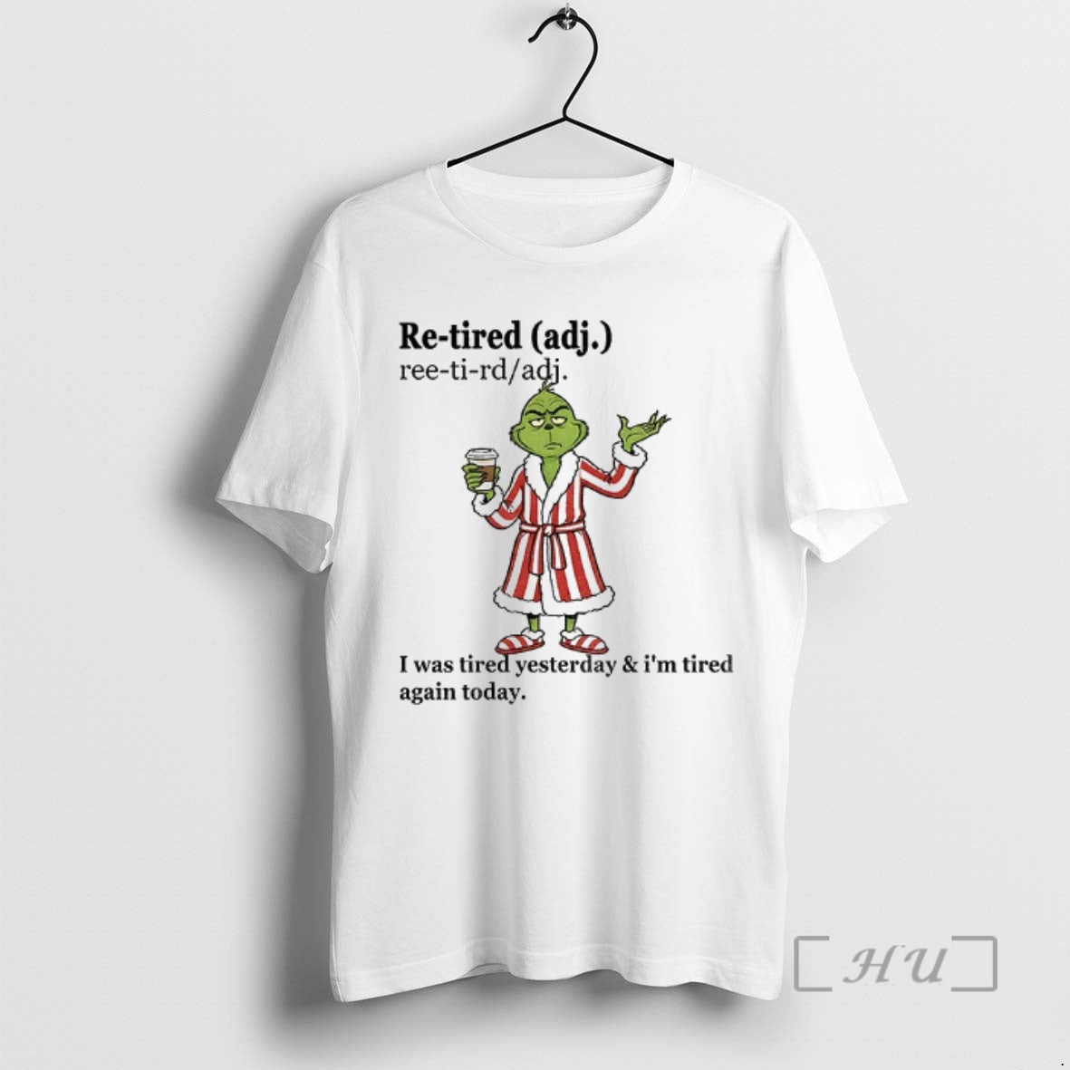 Officials Grinch I Was Tired Yesterday And Im Tired Again Today Christmas Premium T Shirts Hoodie, Sweatshirt | PureTeeCo.com