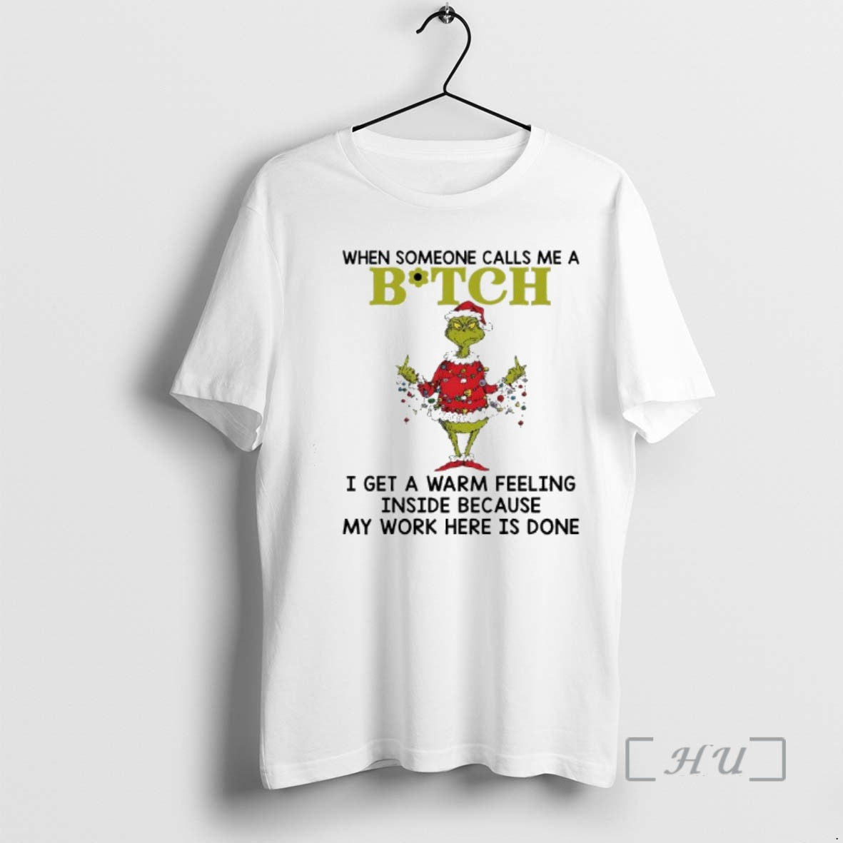 Officials Grinch Lights When Someone Calls Me A Bitch I Get A Warm Feeling Inside T-Shirts, Hoodie, Sweatshirt