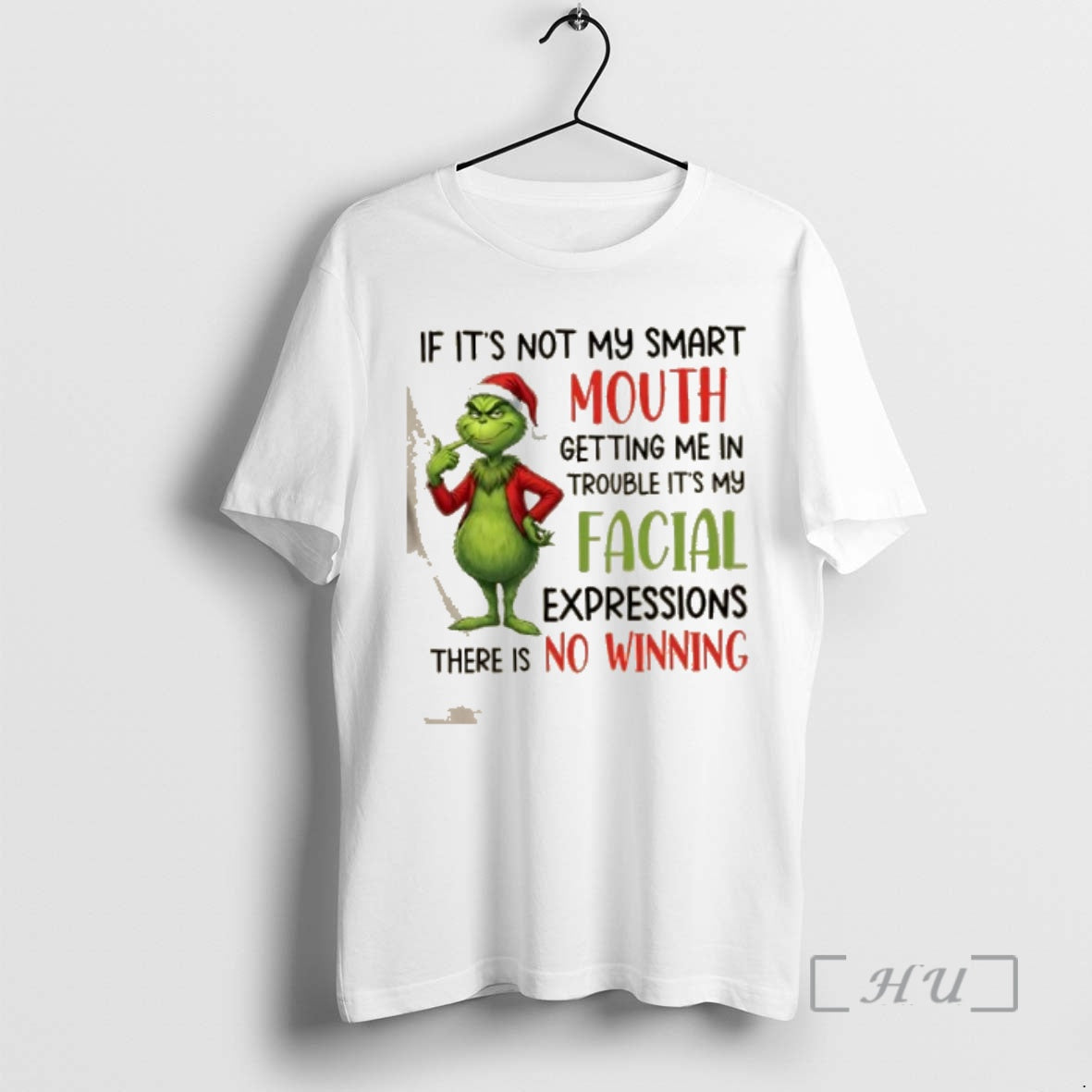 Officials Grinch If Its Not My Smart Mouth Getting Me In Trouble Its My Facial T-Shirts, Hoodie, Sweatshirt | PureTeeCo.com