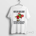 Officials Grinch Ssanta Why Do Men Fart More Often Than Women Merry Christmas Premium T-Shirts, Hoodie, Sweatshirt