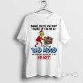 Officials Grinch Some Days Im Not Sure If Im In A Bad Mood Or Everyone T-Shirts, Hoodie, Sweatshirt | PureTeeCo.com