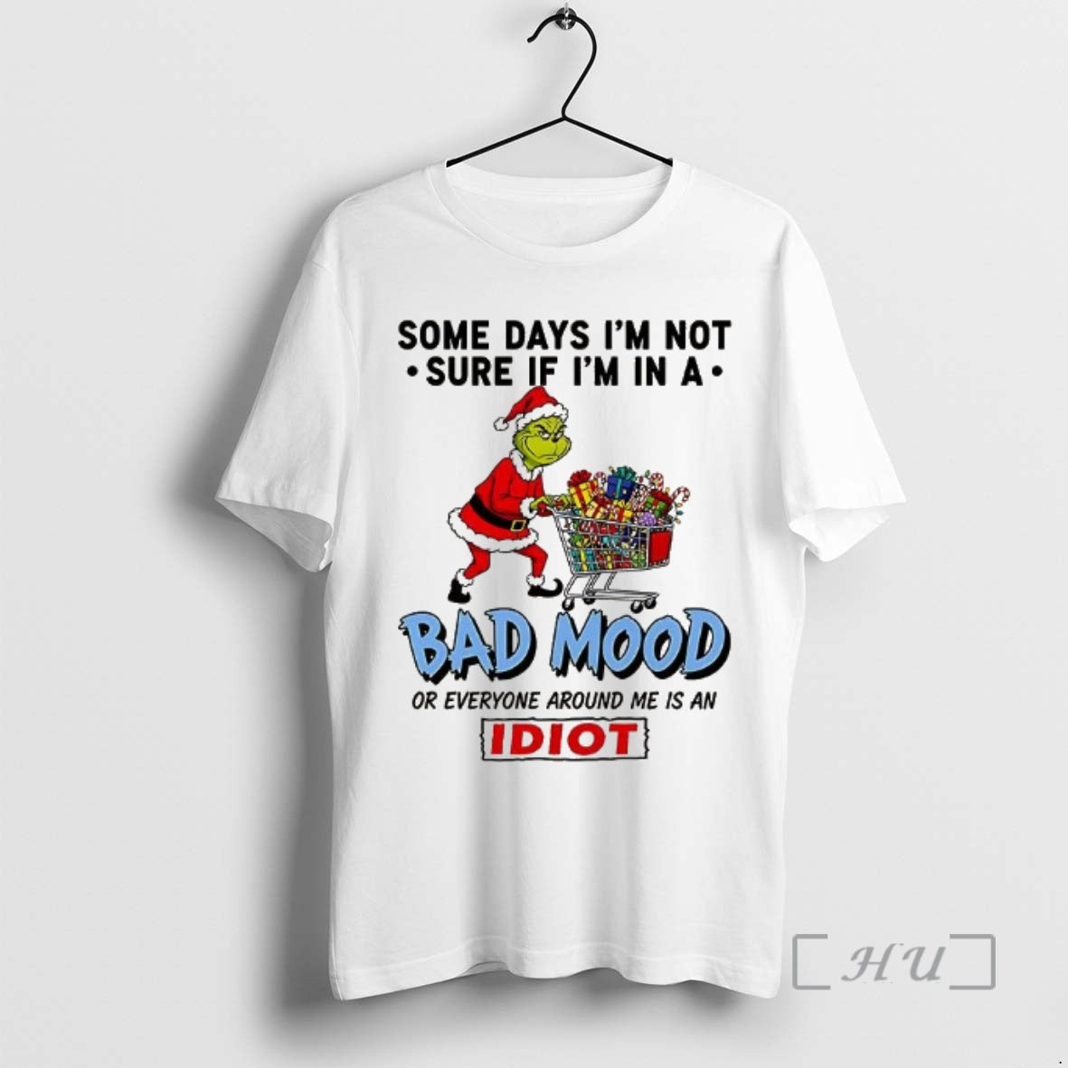 Officials Grinch Some Days Im Not Sure If Im In A Bad Mood Or Everyone T-Shirts, Hoodie, Sweatshirt | PureTeeCo.com