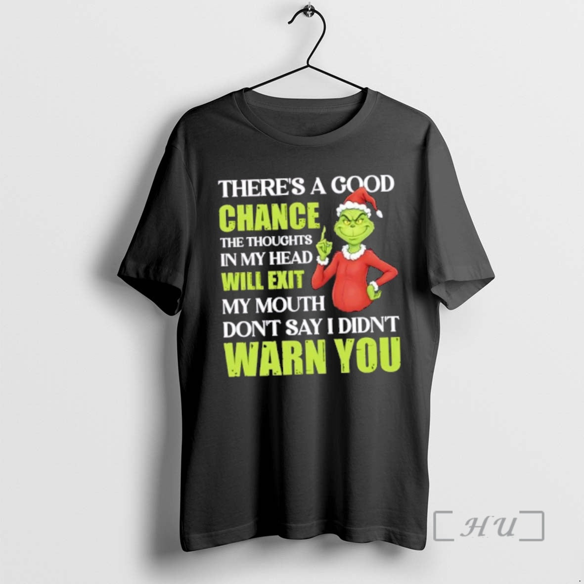 Officials Grinch Theres A Good Chance The Thoughts In My Head Will Exit My Mouth T-Shirts, Hoodie, Sweatshirt | PureTeeCo.com
