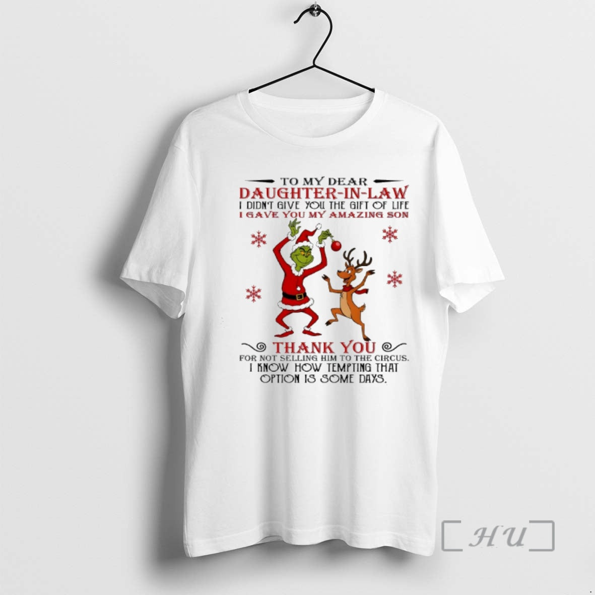 Officials Grinch To My Dear Daughter In Law I Didnt Give You The Gift Of T-Shirts, Hoodie, Sweatshirt | PureTeeCo.com