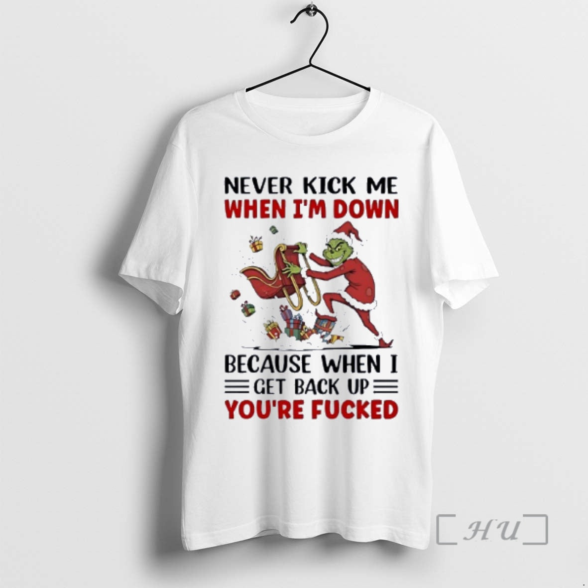 Officials Grinch Wearing Santa Suit Never Kick Me When Im Down When I Get Back T-Shirts, Hoodie, Sweatshirt | PureTeeCo.com