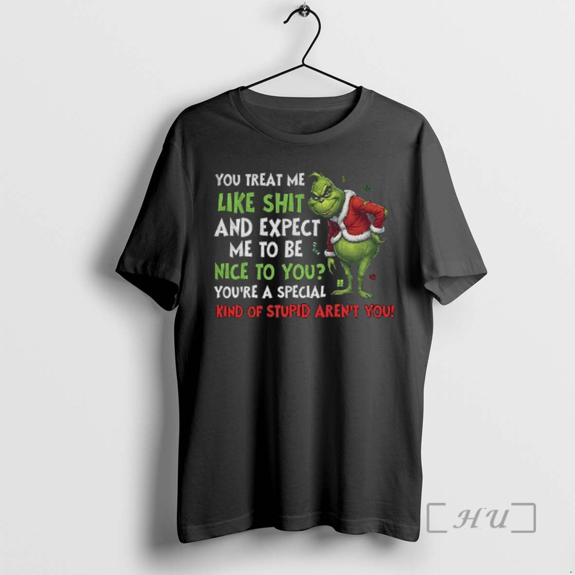 Officials Grinch You Treat Me Like Shit And Expect Me To Be Nice To You T-Shirts, Hoodie, Sweatshirt | PureTeeCo.com