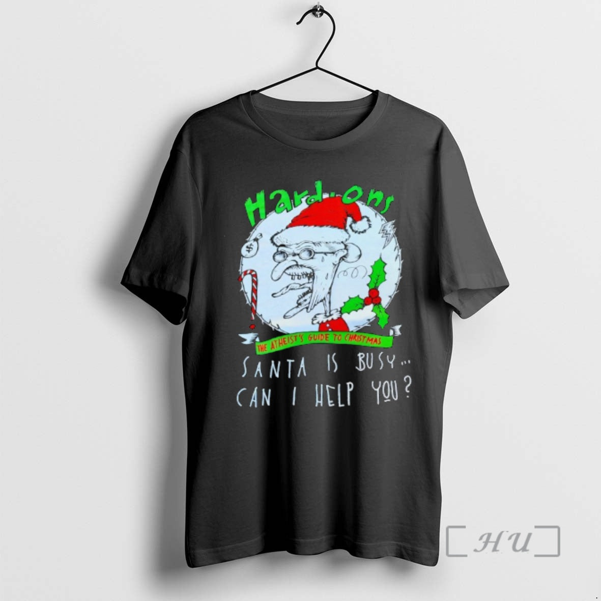 Officials Hardons The Atheists Guide To Christmas Santa Is Busy Can I Help You Premium T-Shirts, Hoodie, Sweatshirt
