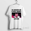 Officials Hoosiers Are Flippin Champs Lets Go T-Shirts, Hoodie, Sweatshirt | PureTeeCo.com