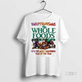 Officials Horror Character X Whole Foods Hallothanksmas Its The Most Wonderful Time Of The Year
