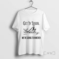 Officials Humpback Whale Get In Loser Were Going To Nineveh T-Shirts, Hoodie, Sweatshirt | PureTeeCo.com