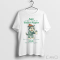 Officials Husky Age Is Like A Roll Of Toilet Paper T Shirt