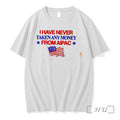 Officials I Have Never Taken Any Money From Aipac Tee
