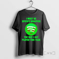 Officials I Must Be Spotify Wrapped The Way I Got Played This Year Premium T-Shirts, Hoodie, Sweatshirt | PureTeeCo.com