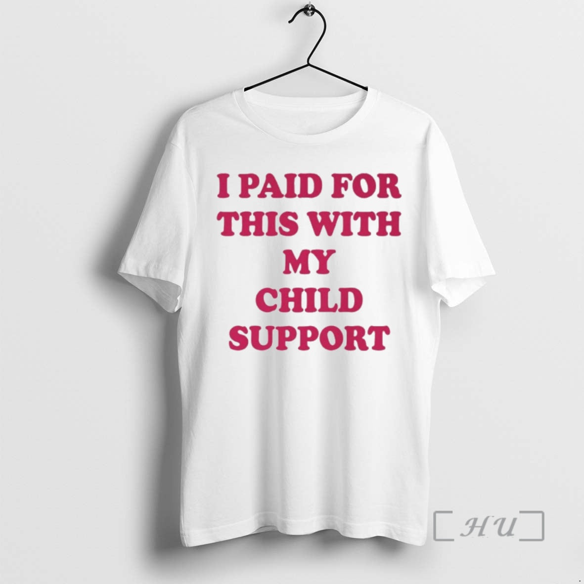 Officials I Paid For This With My Child Support T-Shirts, Hoodie, Sweatshirt | PureTeeCo.com