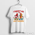 Officials I Squirt On Juicy Wieners Funny Ketchup Hot Dog Wiener T Shirt