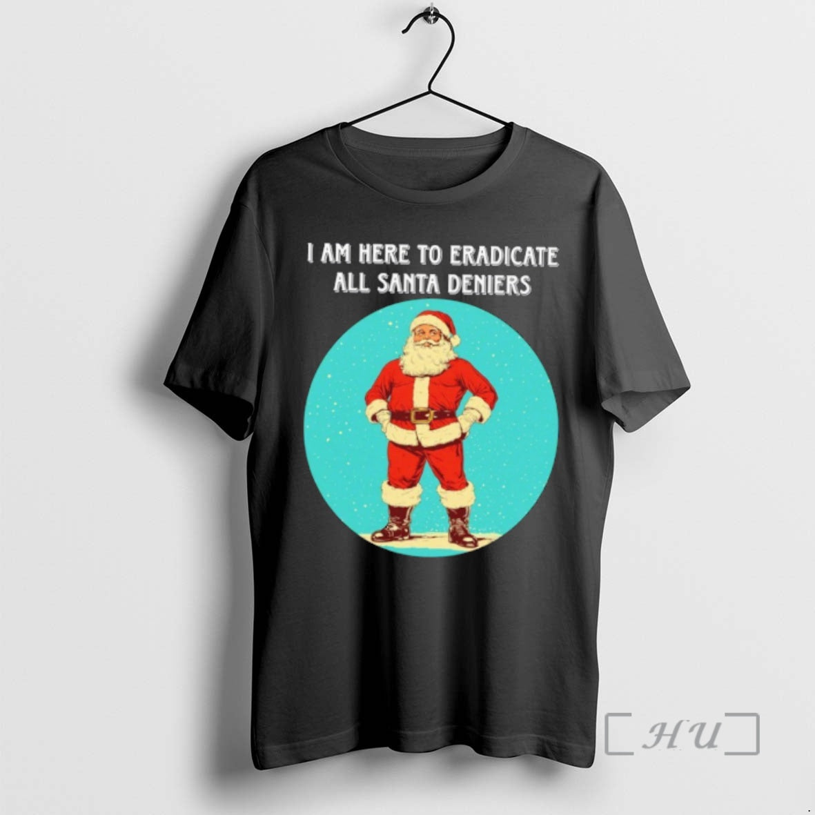 Officials I Am Here To Eradicate All Santa Deniers T-Shirts, Hoodie, Sweatshirt | PureTeeCo.com