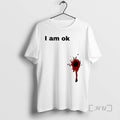 Officials I Am Ok Blood Splatter T-Shirts, Hoodie, Sweatshirt | PureTeeCo.com