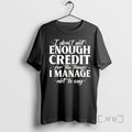 Officials I Dont Get Enough Credit For The Things I Manage Not To Say Text T-Shirts, Hoodie, Sweatshirt | PureTeeCo.com