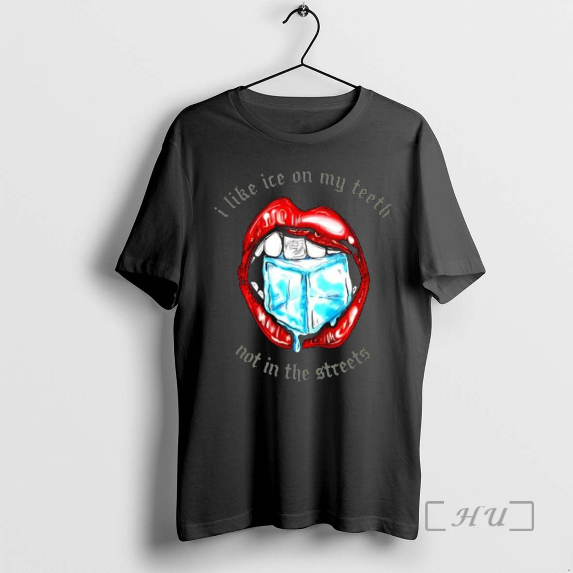Officials I Like Ice On My Teeth Not In The Streets Graphic Premium T Shirts Hoodie, Sweatshirt | PureTeeCo.com