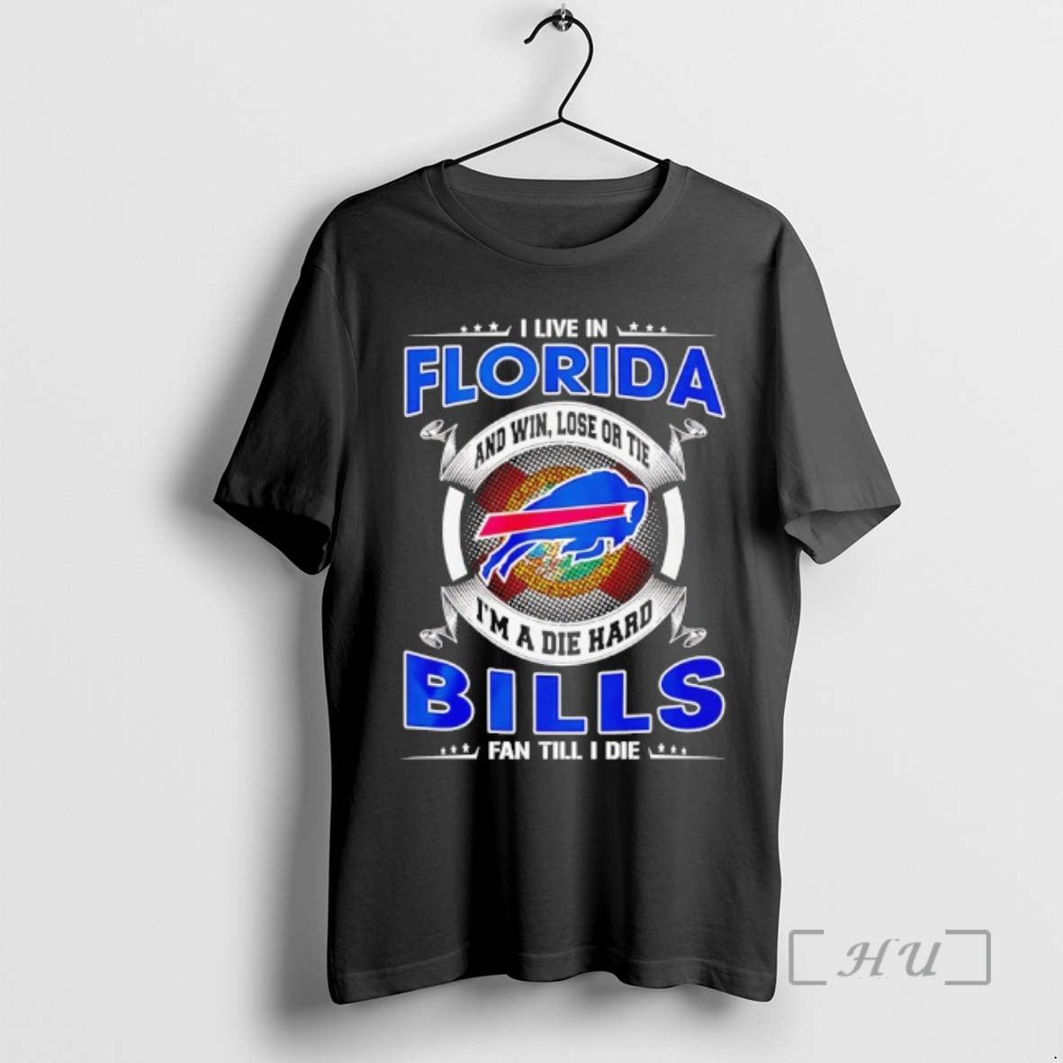 Officials I Live In Florida And Win Lose Or Tie Im A Die Hard Bills T-Shirts, Hoodie, Sweatshirt | PureTeeCo.com