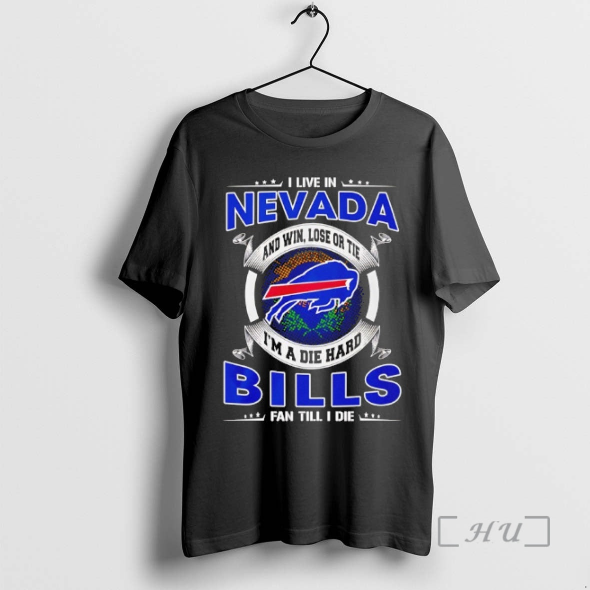 Officials I Live In Nevada And Win Lose Or Tie Im A Die Hard Bills T-Shirts, Hoodie, Sweatshirt | PureTeeCo.com