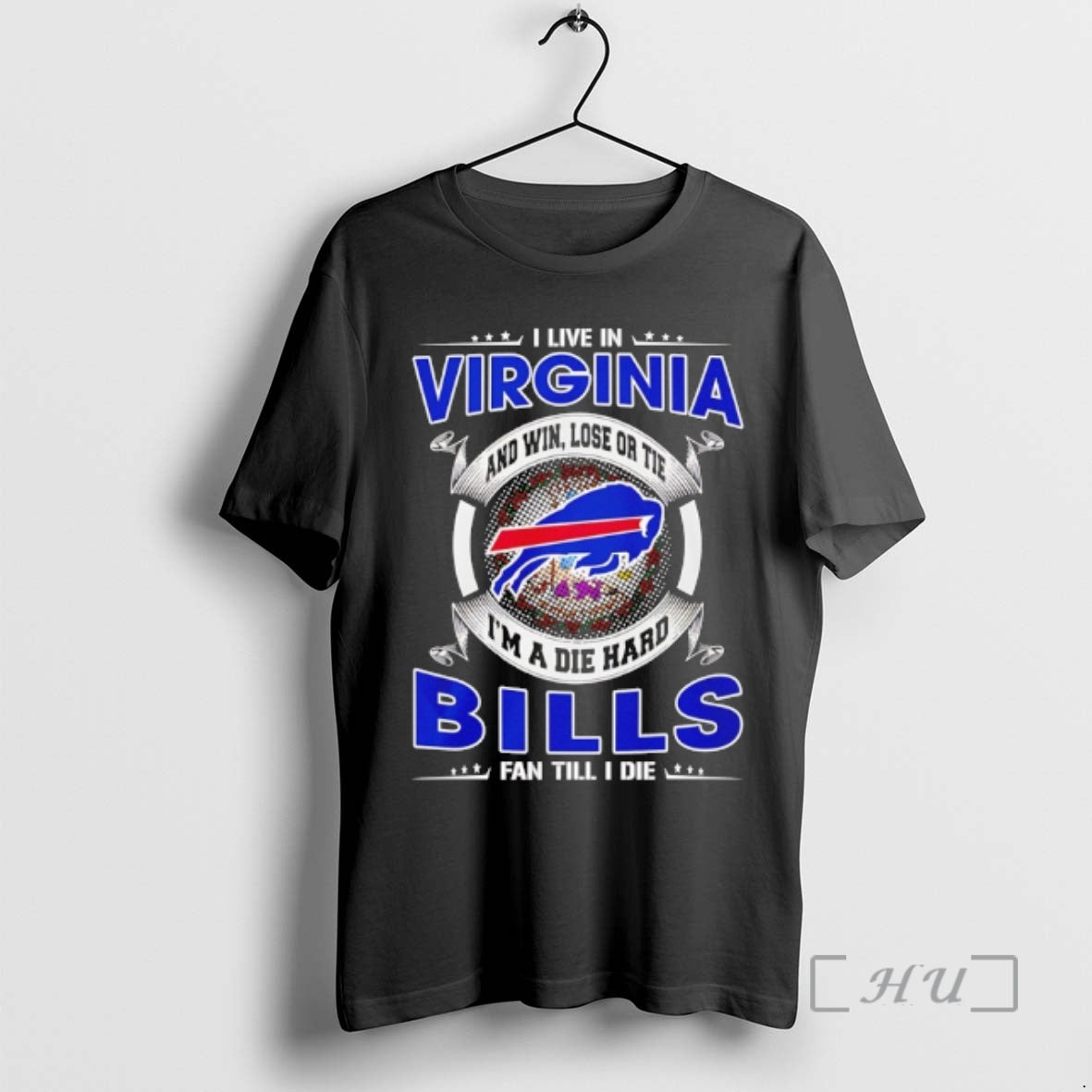 Officials I Live In Virginia And Win Lose Or Tie Im A Die Hard Bills T-Shirts, Hoodie, Sweatshirt | PureTeeCo.com