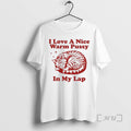 Officials I Love A Nice Warm Pussy In My Lap Cat Premium T Shirts Sweater Hoodie, Sweatshirt | PureTeeCo.com