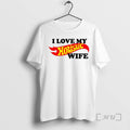 Officials I Love My Hotistic Wife