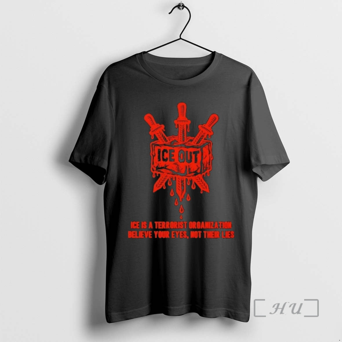 Officials Ice Is A Terrorist Organization Believe Your Eyes Not Their Lies Premium T Shirts Hoodie, Sweatshirt