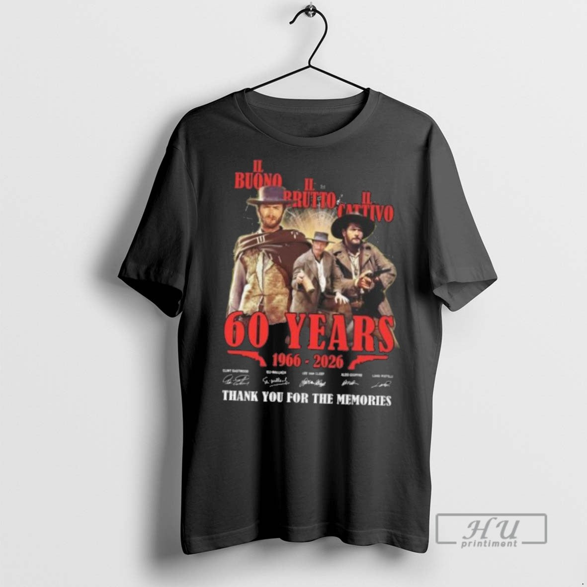 Officials Il Buono Il Brutto Il Cattivo 60 Years 1966 2026 Signatures Thank You For