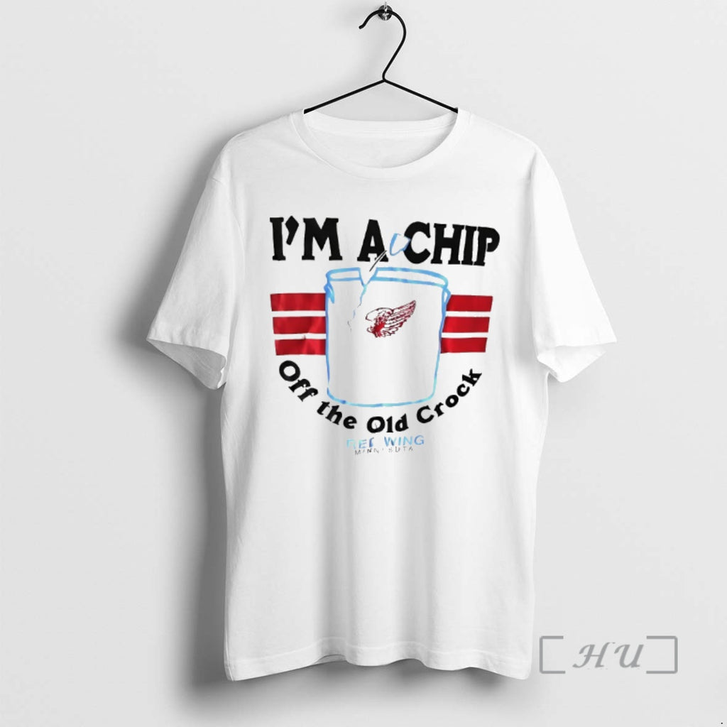 Officials Im A Chip Off The Old Crock Red Wing Minnesota Premium T Shirts Sweater Hoodie, Sweatshirt | PureTeeCo.com