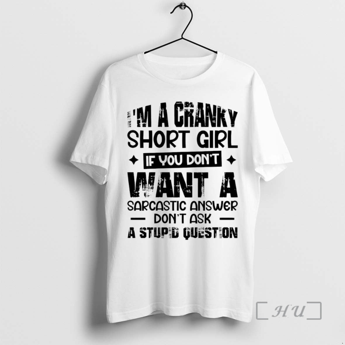 Officials Im A Cranky Short Girl If You Dont Want A Sarcastic Answer Dont Ask T-Shirts, Hoodie, Sweatshirt | PureTeeCo.com