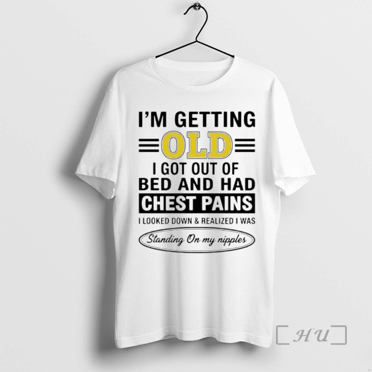 Officials Im Getting Old I Got Out Of Bed And Had Chest Pains I Looked T-Shirts, Hoodie, Sweatshirt | PureTeeCo.com