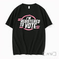 Officials Im Registered To Vote Patriotic Premium T Shirts Sweater Hoodie Jpg