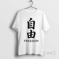 Officials Japanese Freedom Character Bold Kanji Brushstroke Graphic T-Shirts, Hoodie, Sweatshirt | PureTeeCo.com