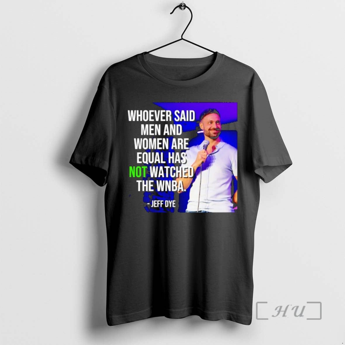 Officials Jeff Dye Whoever Said Men And Women Are Equal Has Not Watched The Wnba T-Shirts, Hoodie, Sweatshirt | PureTeeCo.com