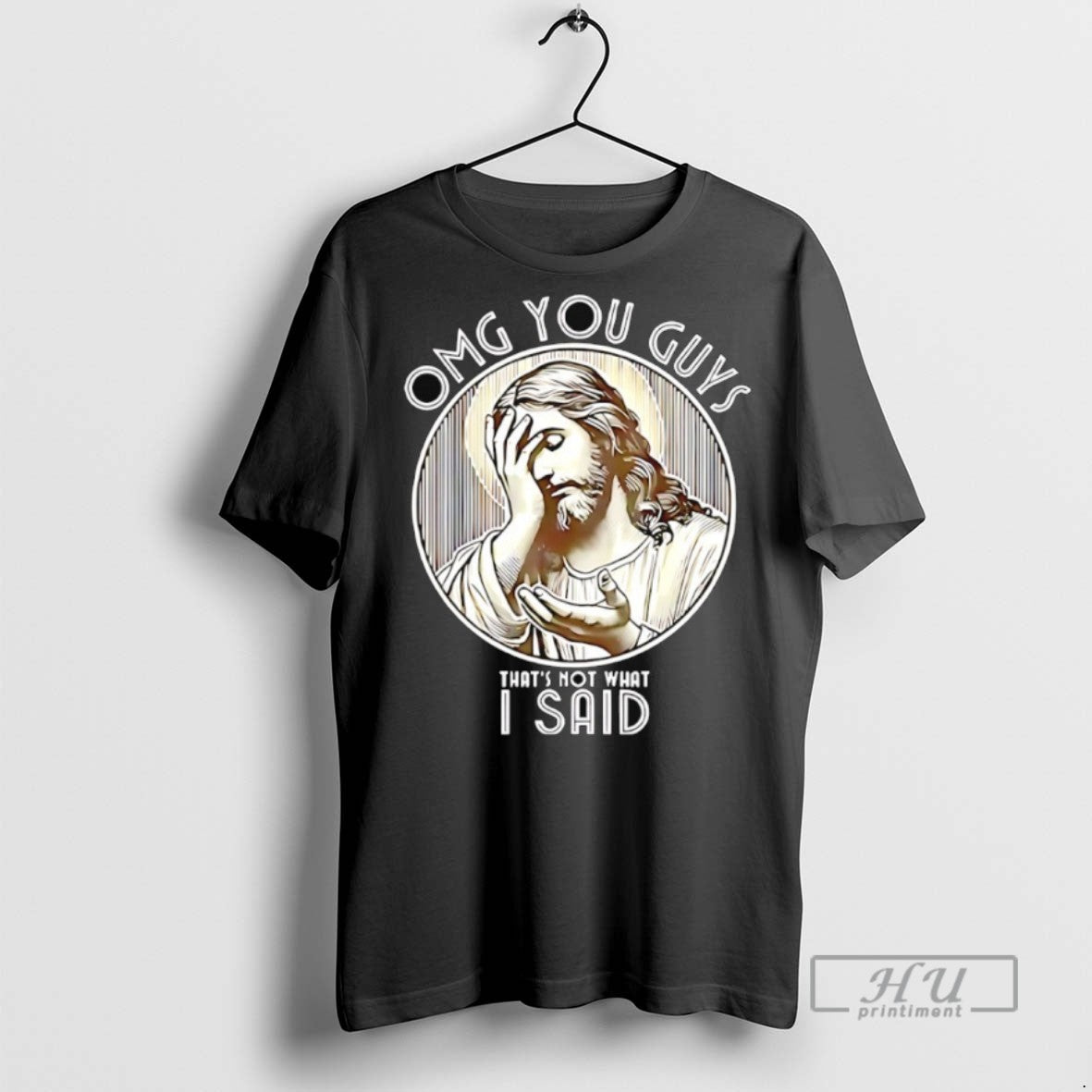 Officials Jesus Omg You Guys Thats Not What I Said T Shirts
