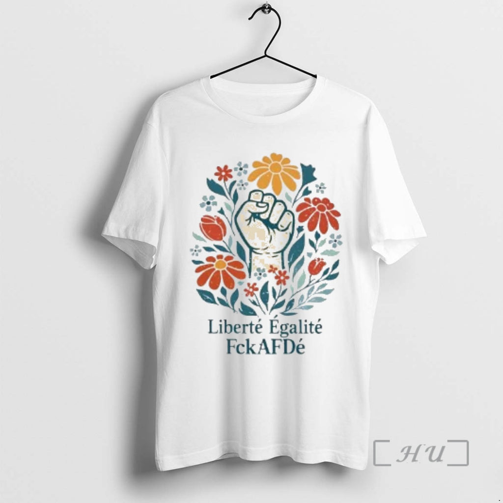 Officials Liberte Egalite Fckafde T-Shirts, Hoodie, Sweatshirt | PureTeeCo.com