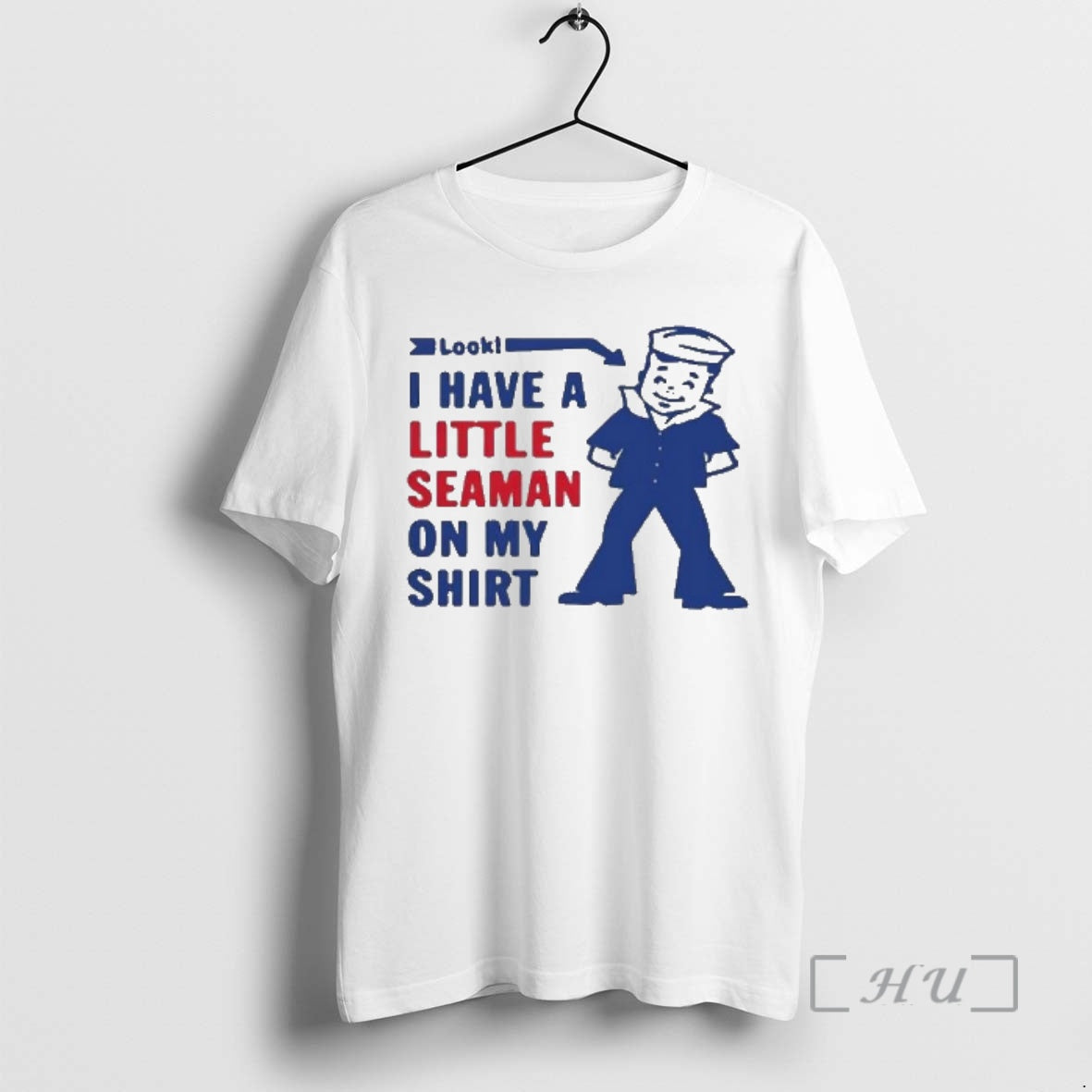 Officials Look I Have A Little Seaman On My Sailor Character Premium T Shirts Sweater Hoodie, Sweatshirt | PureTeeCo.com