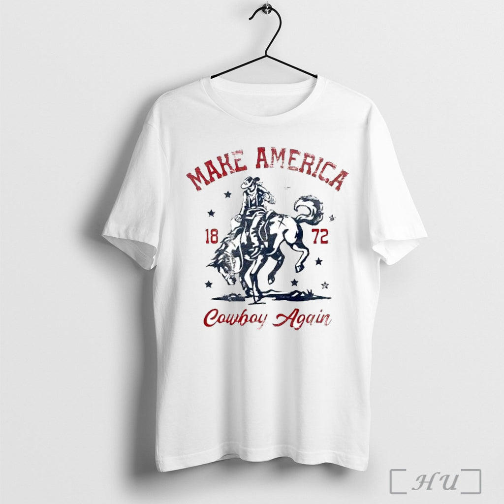 Officials Make America Cowboy Again 1872 Bull Riding T Shirt
