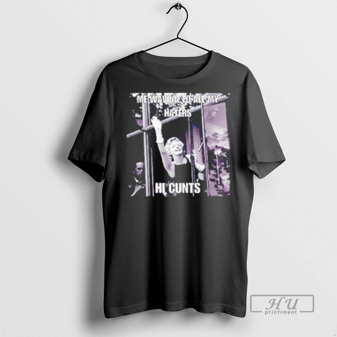Officials Me Waving To All My Haters Hi Cunts T Shirt