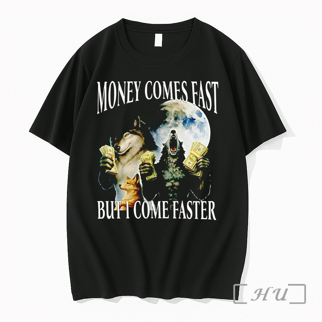 Officials Money Comes Fast But I Come Faster Cringe Werewolf Meme Premium T Shirts Sweater