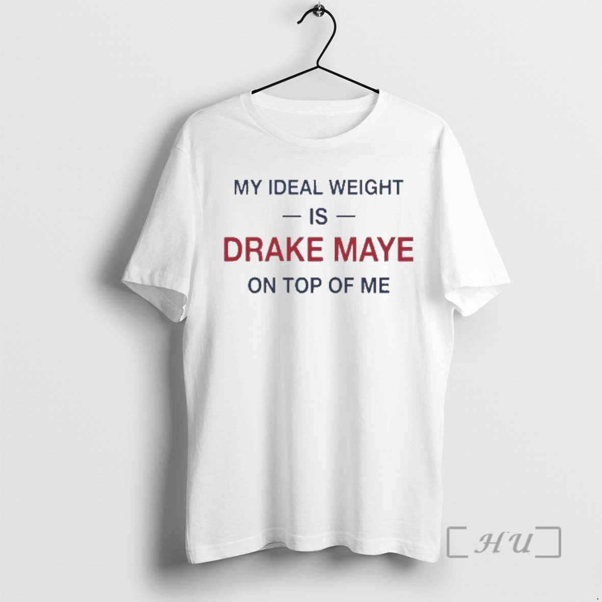 Officials My Ideal Weight Is Drake Maye On Top Of Me Premium T Shirts Sweater Hoodie, Sweatshirt | PureTeeCo.com