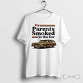 Officials My Parents Smoked In The Car Woodie Wagon