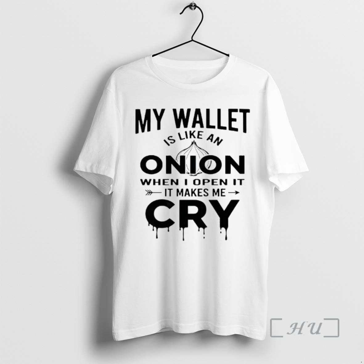 Officials My Wallet Is Like An Onion When I Open It It Makes Me Cry T-Shirts, Hoodie, Sweatshirt | PureTeeCo.com
