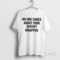 Officials No One Cares About Your Spotify Wrapped T-Shirts, Hoodie, Sweatshirt | PureTeeCo.com