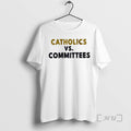 Officials Notre Dame Football Catholics Vs Committee T-Shirts, Hoodie, Sweatshirt | PureTeeCo.com