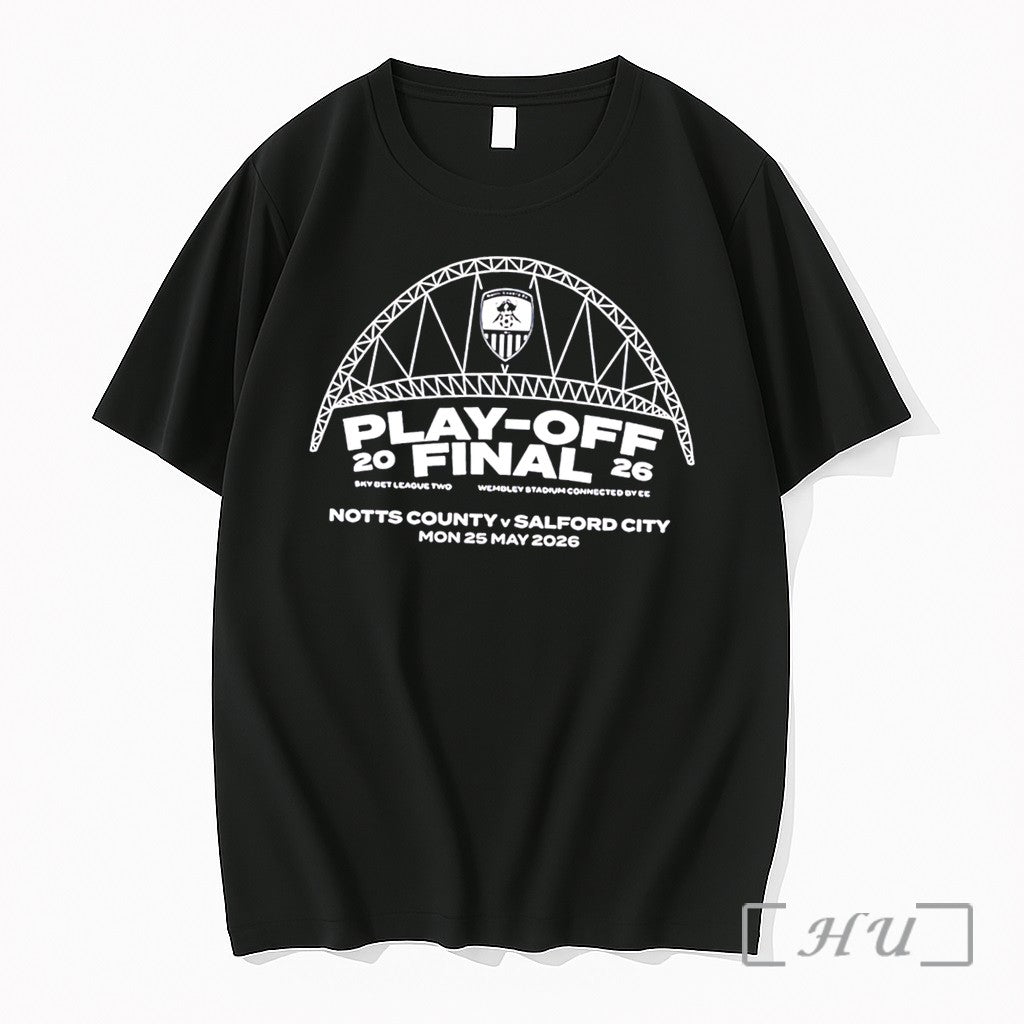 Officials Notts County Vs Salford City Play Off Final 2026 Tee Premium T Shirts Sweater