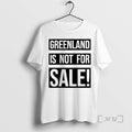 Officials Nuuk Residents Reject Trumps Greenland Is Not For Sale T-Shirts, Hoodie, Sweatshirt | PureTeeCo.com